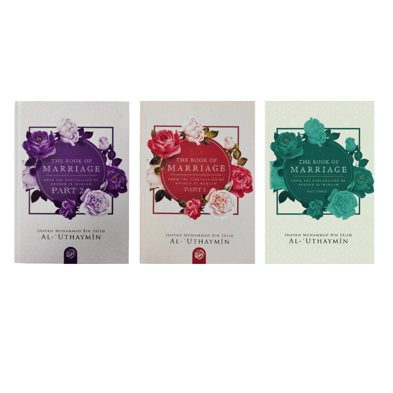 The Book of Marriage (Part 1-2-3) – Complete Islamic Guide to Nikāḥ & Family Life