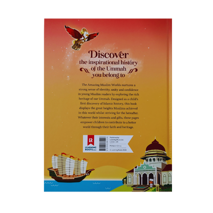 The Amazing Muslim Worlds – Discover Islamic Civilisation & Cultures for Children