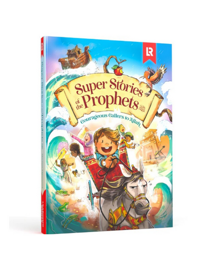 Super Stories of the Prophets – Inspiring Islamic Prophet Stories for Children