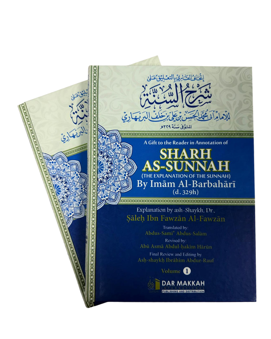 Sharh As-Sunnah by Imam Al-Barbahari (2 Volume Set) – Classical Aqeedah Text with Authentic Commentary