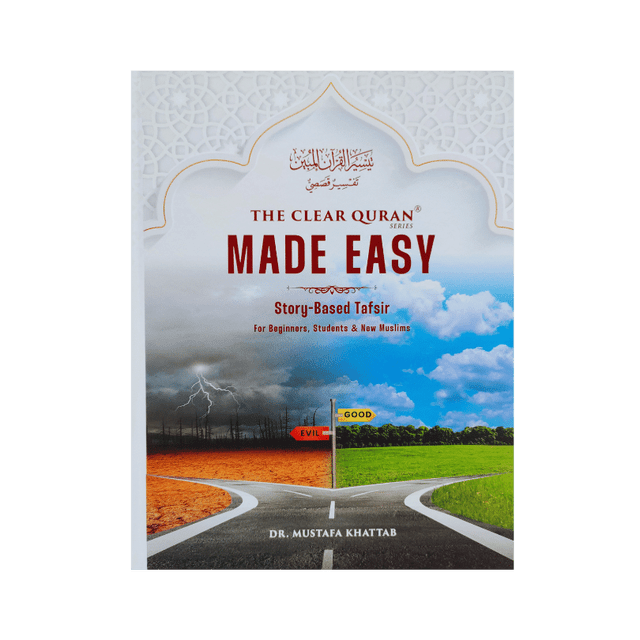 The Clear Quran Made Easy – Story-Based Tafsir [Quran Tafsir]