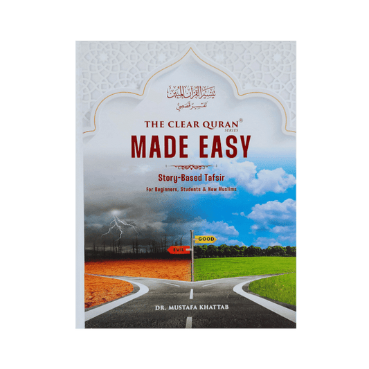 The Clear Quran Made Easy – Story-Based Tafsir [Quran Tafsir]