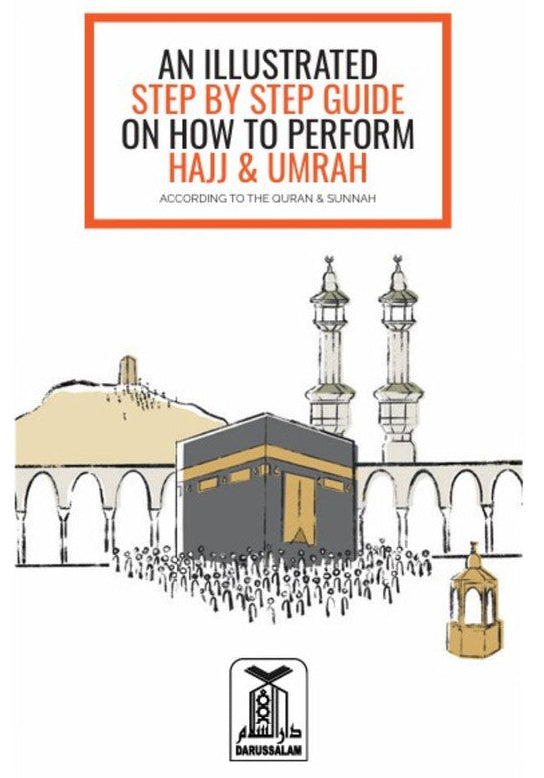 Illustrated Guide | Step-by-Step Hajj and Umrah Book with Duas & Instructions