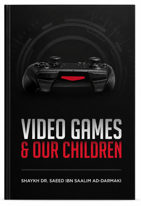 Video Games & Our Children by Shaykh Dr. Saeed Ibn Saalim Ad-Darmaki | Islamic Parenting Guide
