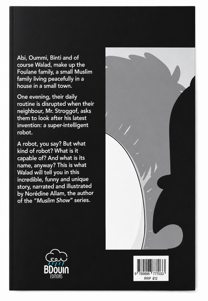 Volume 1: The Intelligent Robot ,The Foulane Family– Islamic Adventure Book for Kids