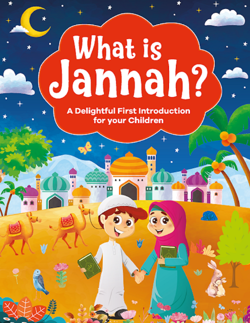 What Is Jannah? by Salih Al-Fawzan | Islamic Book for Kids-islamicbrands