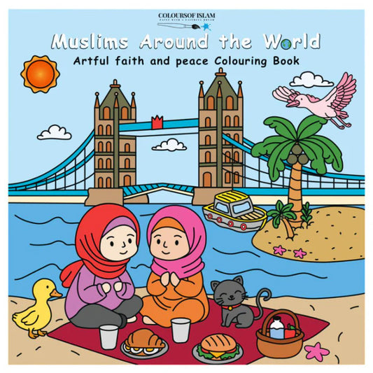 Muslims Around the World – Islamic Cultural Colouring Book for Kids