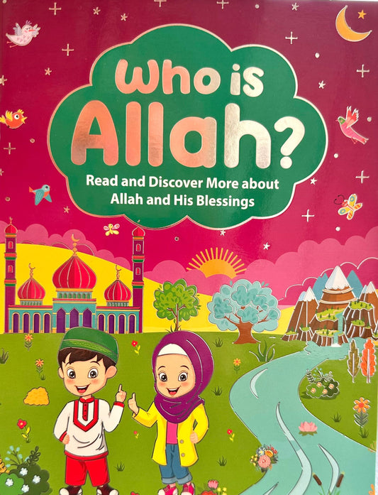 Who Is Allah? by Salman Umm Zainab | Islamic Book for Kids