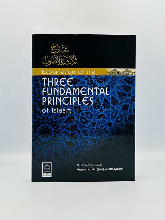 Explanation of the Three Fundamental Principles of Islam –  Tawheed Guide