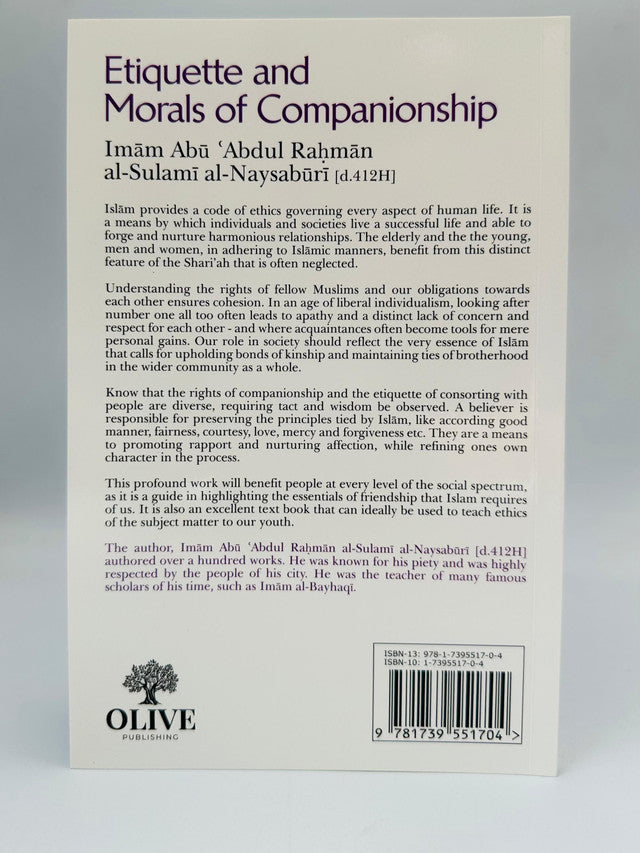 Etiquette and Morals of Companionship — Islamic Guide to Friendship & Relationships