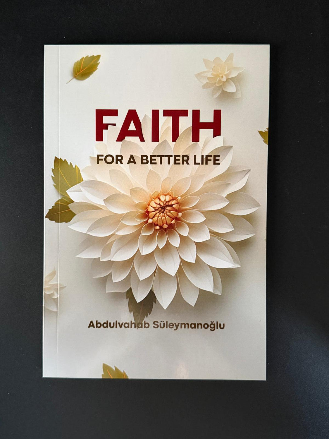 Faith for a Better Life | Strengthen Your Iman Through Qur'an & Sunnah