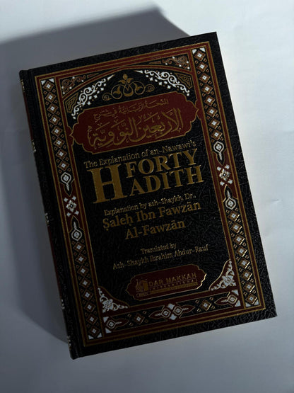 The Explanation of An-Nawawi’s 40 Hadith – English & Arabic Edition | Islamic Hadith Commentary