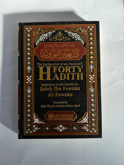 The Explanation of An-Nawawi’s 40 Hadith – English & Arabic Edition | Islamic Hadith Commentary