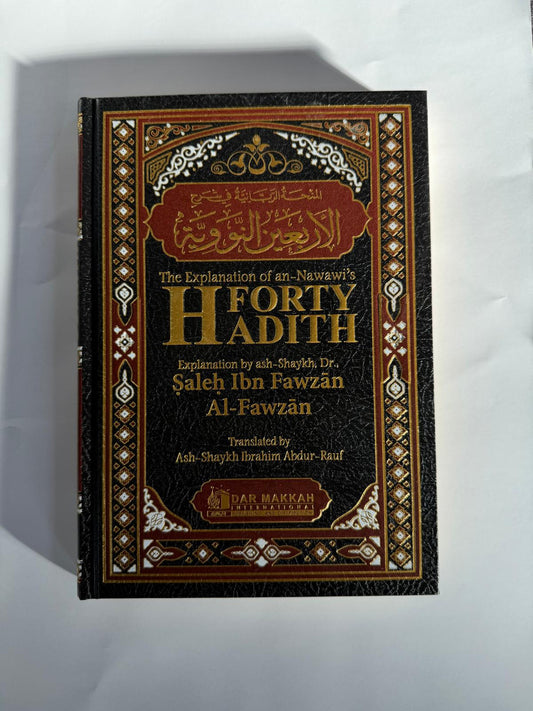 The Explanation of An-Nawawi’s 40 Hadith – English & Arabic Edition | Islamic Hadith Commentary