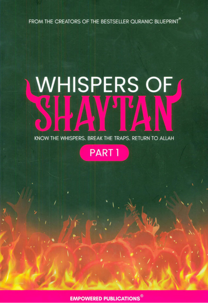 Whispers of Shaytan – Know the Traps, Break Them & Strengthen Your Imaan-islamicbrands