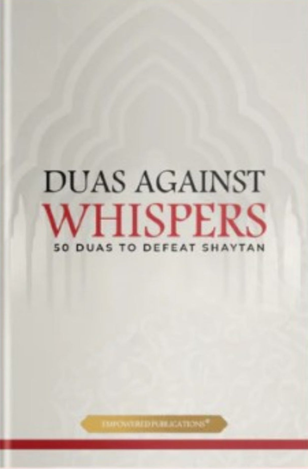 Whispers of Shaytan – Know the Traps, Break Them & Strengthen Your Imaan-islamicbrands