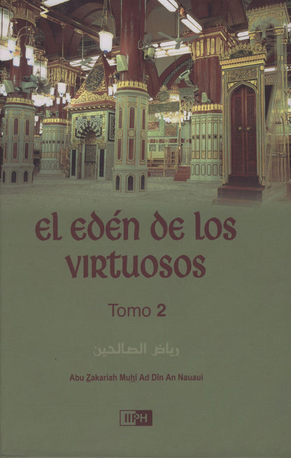 Spanish: El Edén de los Virtuosos – Riyad-us-Saliheen (2 Volume Set) – Authentic Hadith Collection