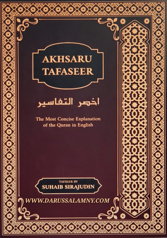 Akhsaru Tafaseer – The Most Concise English Tafseer of the Qur’an 3-Volume