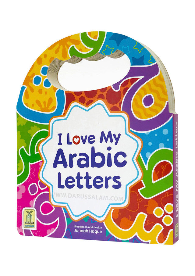 I Love My Arabic Letters Board Book | Learn Arabic Alphabet for Kids