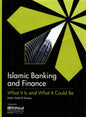 Islamic Banking and Finance What It is and What it Could Be By T. Ahmad
