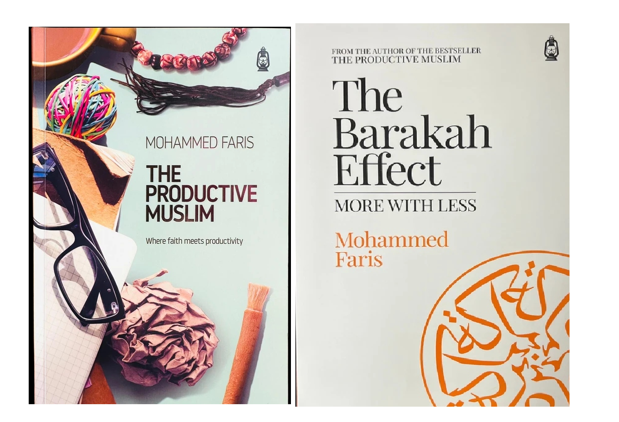Islamic Productivity Books – The Barakah Effect & The Productive Muslim by Mohammed Faris