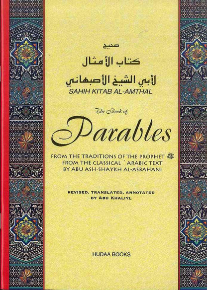 The Book of Parables from the Traditions of the Prophet: Timeless Lessons from Prophetic Wisdom