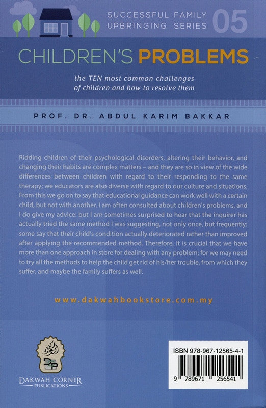 Children's Problems (Successful Family Upbringing Series 05) | Practical Islamic Parenting Solutions