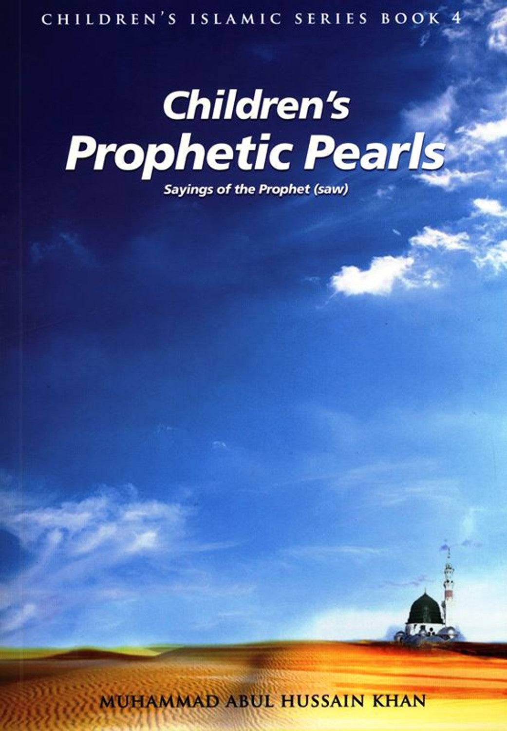 Children’s prophetic Pearls by Muhammad Abul Hussain Khan