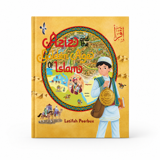 Aziz and the Golden Age of Islam – Inspiring Children’s Journey Through Islamic Civilization