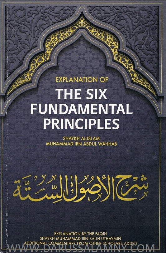 Explanation of the Six Fundamental Principles – English Islamic Creed (Aqeedah)