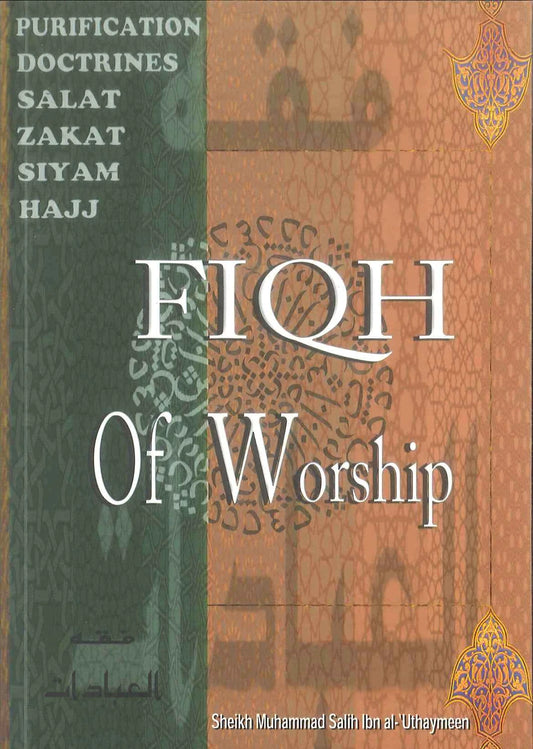 Fiqh of Worship | Comprehensive Islamic Jurisprudence Guide to Worship & Ibaadah