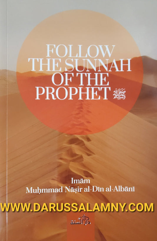 Follow the Sunnah of the Prophet – Islamic Guide to Hadith & the Sunnah