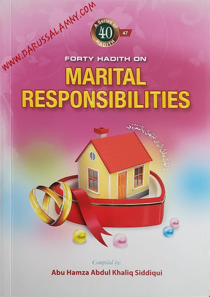 Forty Hadith About Marital Responsibilities – Islamic Guidance on Marriage