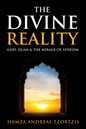 The Divine Reality_God, Islam and the Mirage of Atheism _Islamic Philosophy