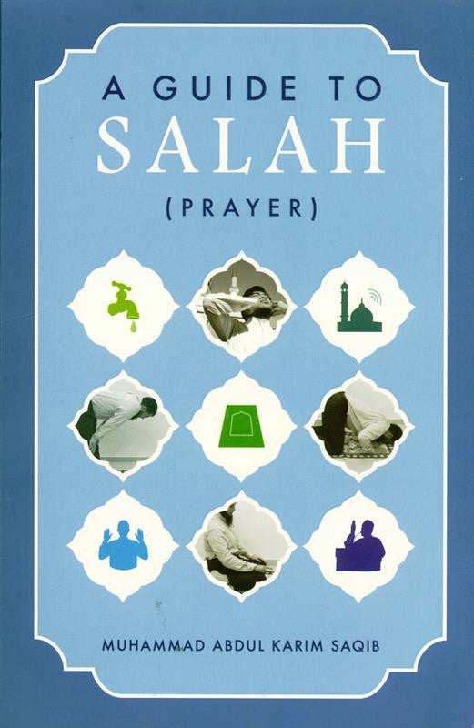 A Guide to Salah (Prayer) | Step-by-Step Salah According to the Qur'an & Sunnah