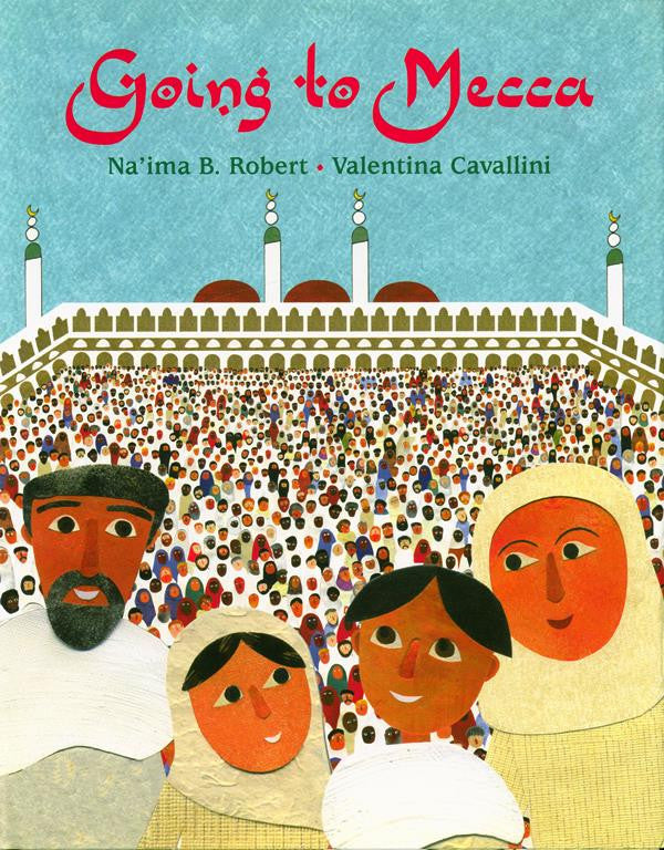 Going to Mecca — Islamic Children’s Book (P/B)