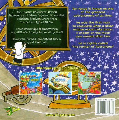 Ibn Yunus – The Father of Astronomy | Muslim Scientists Series | Islamic Educational Book for Kids