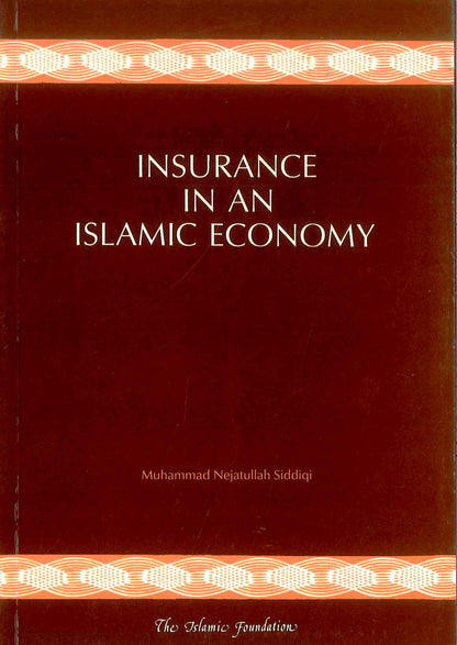 Insurance in an Islamic Economy | Islamic Finance, Takaful & Shariah-Compliant Insurance Guide
