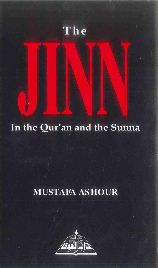The Jinn in the Qur’an & the Sunnah – Mustafa Ashour | Understanding the World of the Unseen