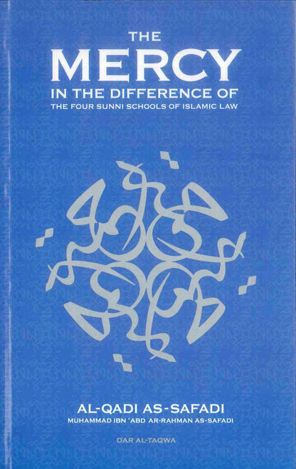 The Mercy in the Difference of the Four Sunni Schools of Islamic Law | Unity Through Jurisprudential Diversity