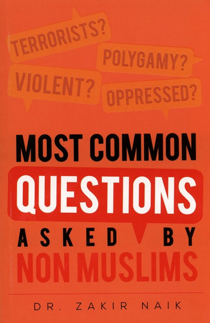 Most Common Questions Asked by Non-Muslims | Logical Answers by Dr. Zakir Naik