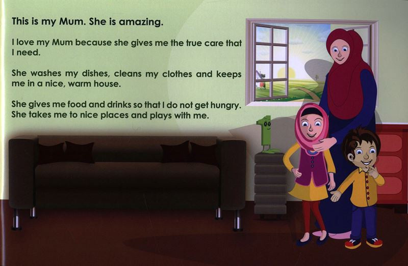 My Mum Is Amazing – I Love My Family Islamic Children’s Book | Family Values for Kids