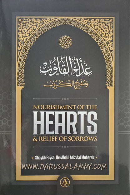 Nourishment of the Hearts & Relief of Sorrows – Islamic Guide to Spiritual Wellness & Dhikr