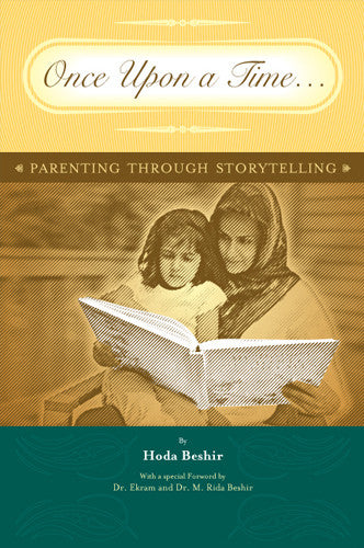 Once Upon A Time: Parenting Through Storytelling | Islamic Parenting Guide