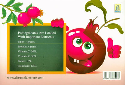 The Story of Pomegranate – Illustrated Islamic Children’s Storybook on the Pomegranate Fruit