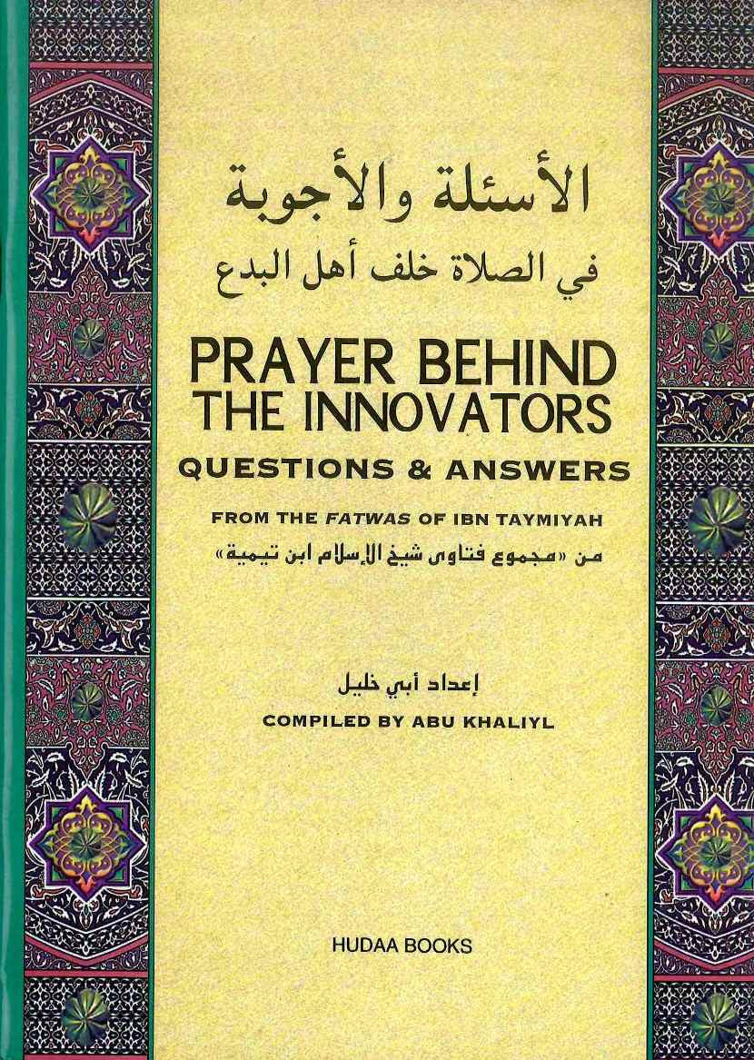 Prayer Behind the Innovators – Question & Answer | Islamic Rulings on Congregational Prayer
