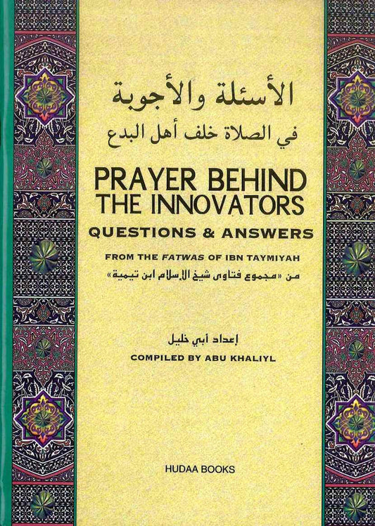 Prayer Behind the Innovators – Question & Answer | Islamic Rulings on Congregational Prayer