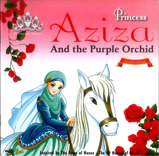 Princess Aziza and the Purple Orchid | Islamic Princess Series | Moral Storybook for Kids