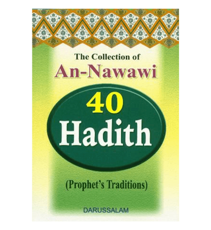 Collection of An-Nawawi 40 Hadith - Mini booklet by Imaam Abu Zakariyyah An Nawawi