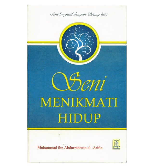 Enjoy Your Life (Indonesian) — Seni Menikmati Hidup | Inspiring Islamic Guide to Happiness